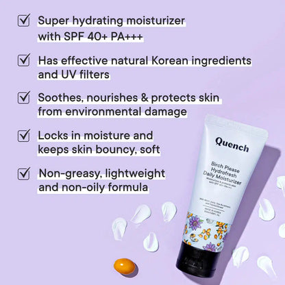 QUENCH BIRCH PLEASE HYDRO FRESH DAILY MOISTURIZER